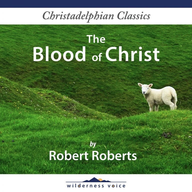 The Blood of Christ by Robert Roberts